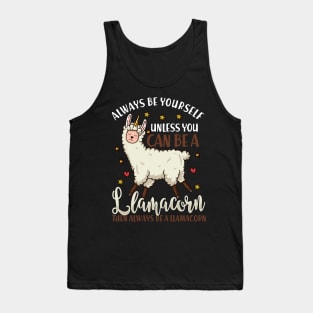 Always be Yourself - Funny Llamacorn Gift Tank Top